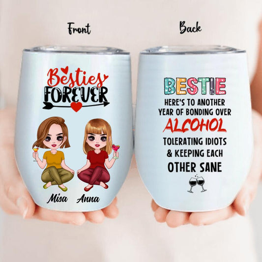 Personalized Friends Annoying Wine Tumbler - Gift Idea For Friends - Besties Forever