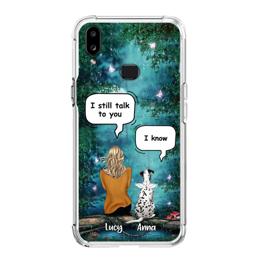 Personalized Memorial Dog Phone Case - Up to 5 Dogs - Memorial Gift For Dog Lover - I Still Talk To You - Case For Samsung Galaxy A