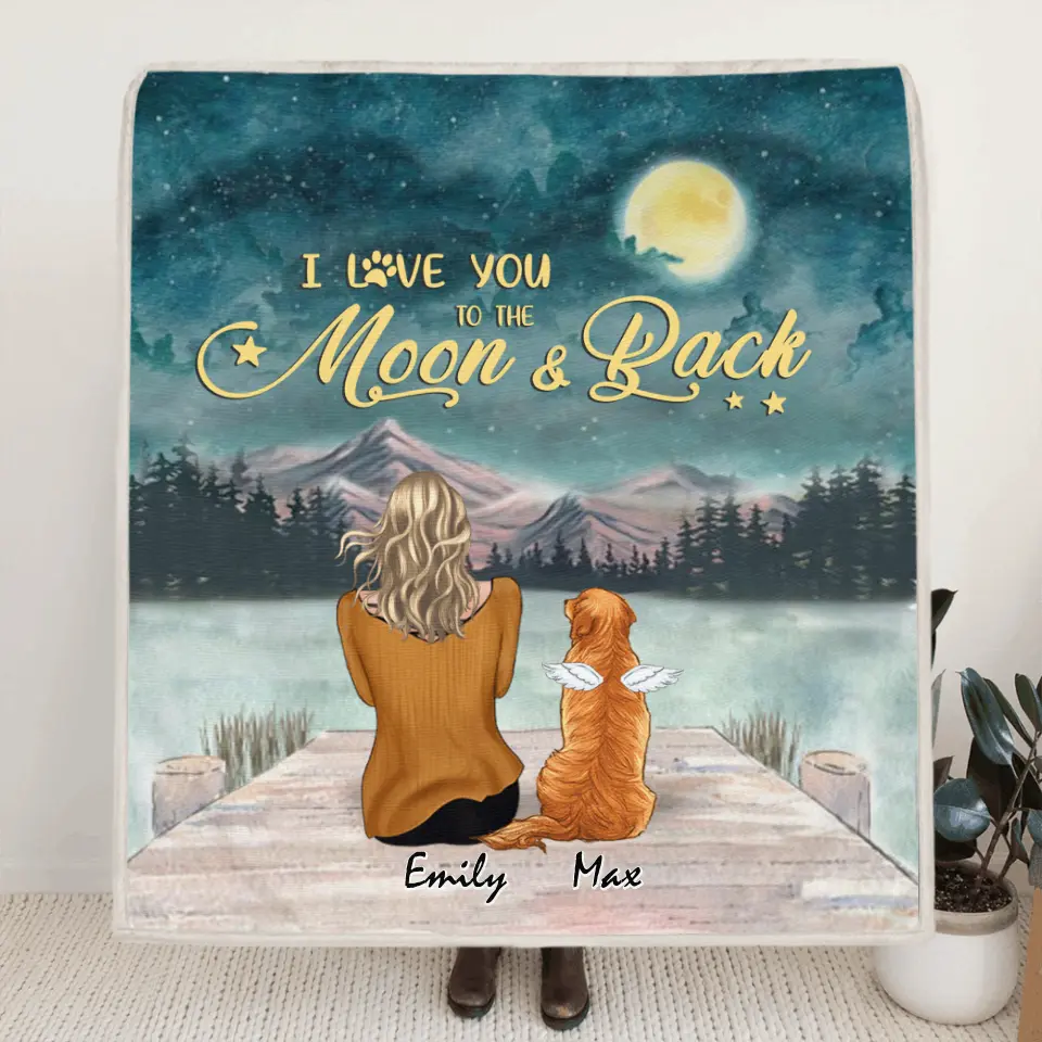 Personalized Pet Mom Pillow Cover/Quilt/Fleece Blanket - Up to 6 Pets - Gift Idea For Dog/Cat lover - I Love You To The Moon And Back
