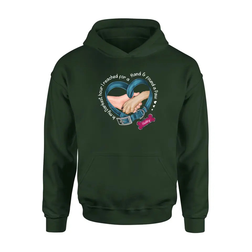 Personalized Dog T-shirt/Hoodie - Memorial Gift Idea For Dog Lover - In My Darkest Hour I Reached For A Hand & Found A Paw