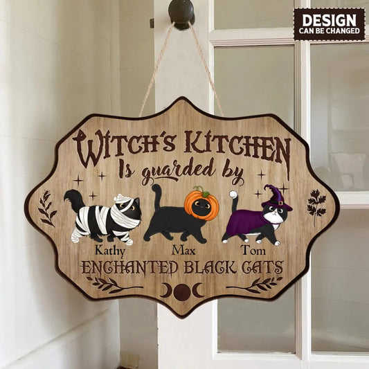 Personalized Cat Wooden Sign - Halloween Gift Idea For Cat Lover - Up to 6 Cats - Witch's Kitchen Is Guarded By Enchanted Black Cats