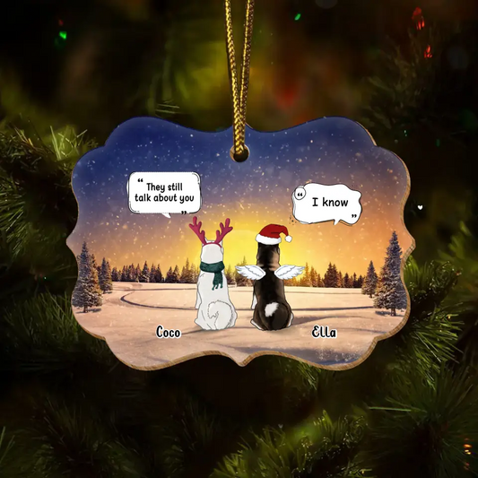 Personalized Memorial Pet Wooden Ornament - Christmas Gift Idea - Up to 4 Pets - They Still Talk About You