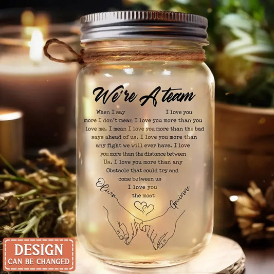 Personalized Couple Mason Jar Light - Gift Idea For Couple/Him Her - We're A Team