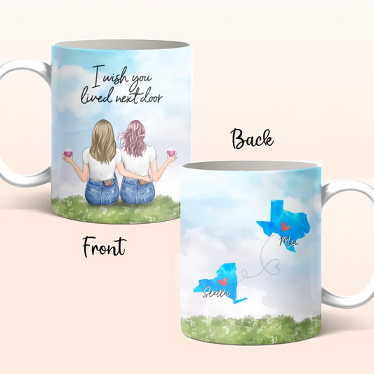 Personalized Best Friends Coffee Mug - Gift Idea For Best Friends/Birthday - I Wish You Lived Next Door