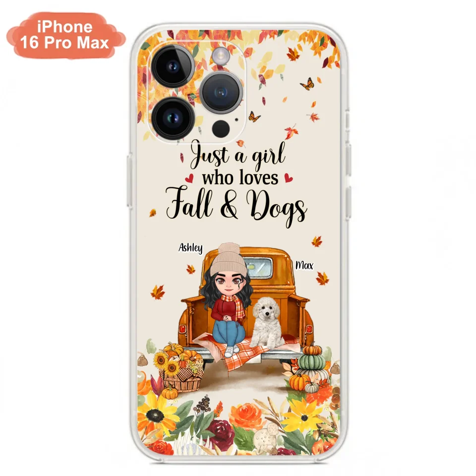 Custom Personalized Dog Mom Autumn Phone Case - Gift Idea For Dog Owners - Upto 5 Dogs - Case For iPhone/Samsung - Just A Girl Who Loves Fall & Dogs