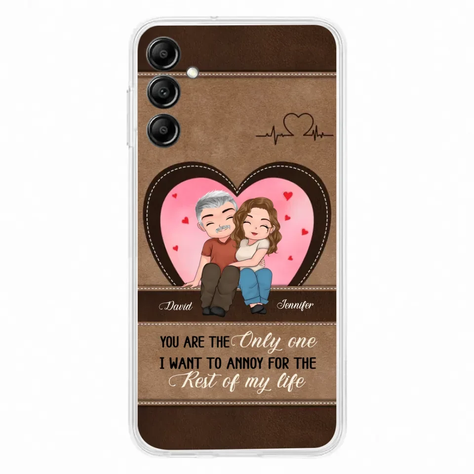 Custom Personalized Couple Phone Case - Gift Idea For Couple - You Are The Only One I Want To Annoy For The Rest Of My Life