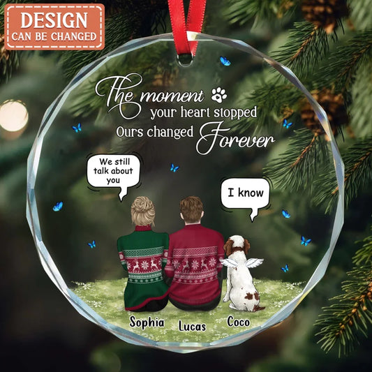 Personalized Memorial Pet Glass Ornament - Memorial Gift Idea For Dog/Cat/Rabbit Lover - Adult/Couple With Pets - The Moment Your Heart Stopped Ours Change Forever