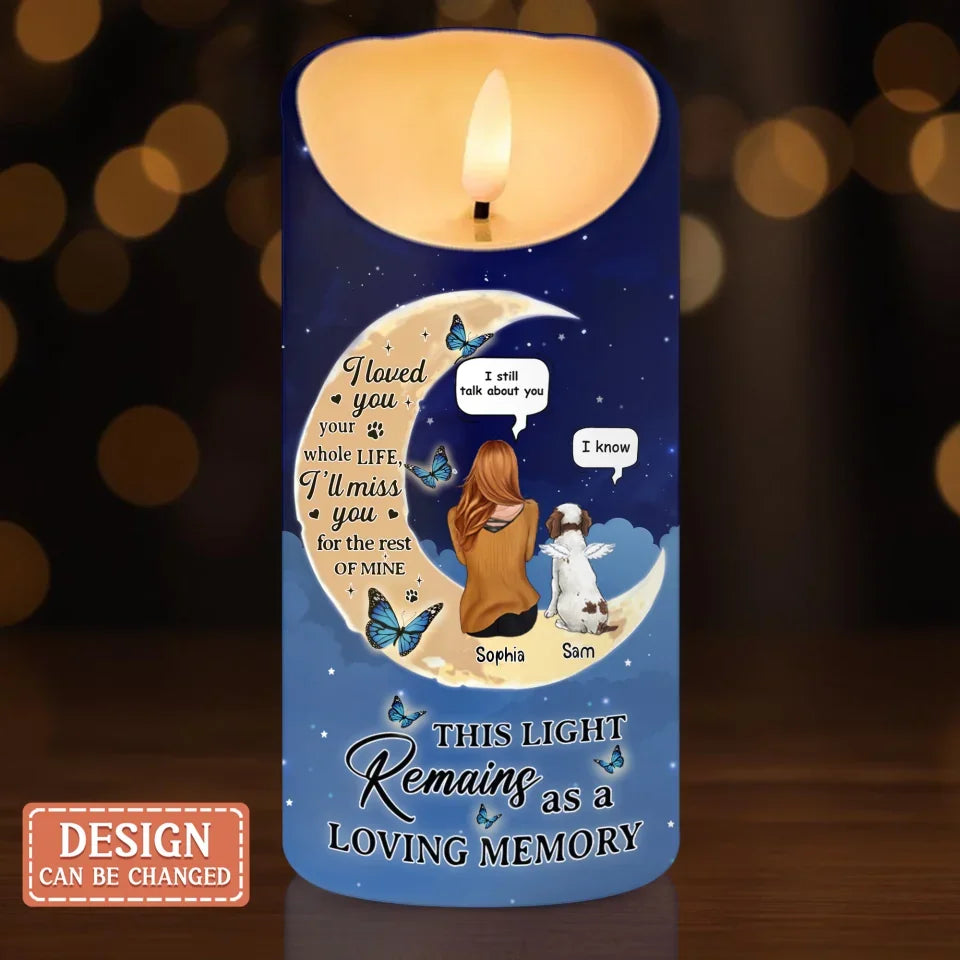 Personalized Memorial Dog Moon Led Candle - Memorial Gift Idea For Dog/Cat/Rabbit Lover - I'll Miss You For The Rest Of Mine