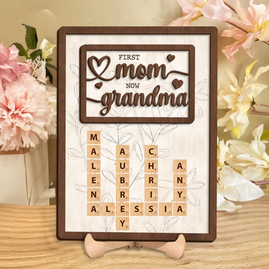 Personalized First Mom Now Grandma Wooden Art - Mother's Day Gift Idea For Grandma/Mom - Custom Names