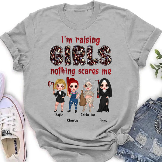 Personalized Horror Girl T-Shirt/Sweater/Hoodie - Up to 4 Girls - I'm Raising Girls Nothing Scares Me
