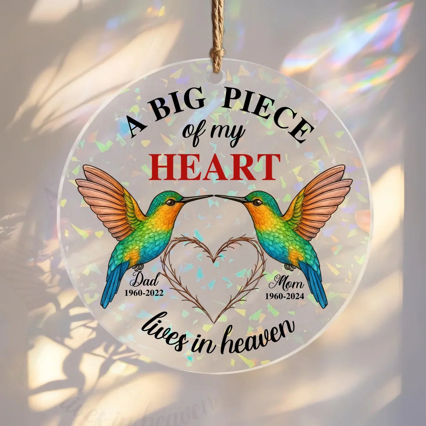 Personalized Memorial Acrylic Suncatcher - Memorial Gift for Mother's Day/Father's Day - A Big Piece Of My Heart Lives In Heaven