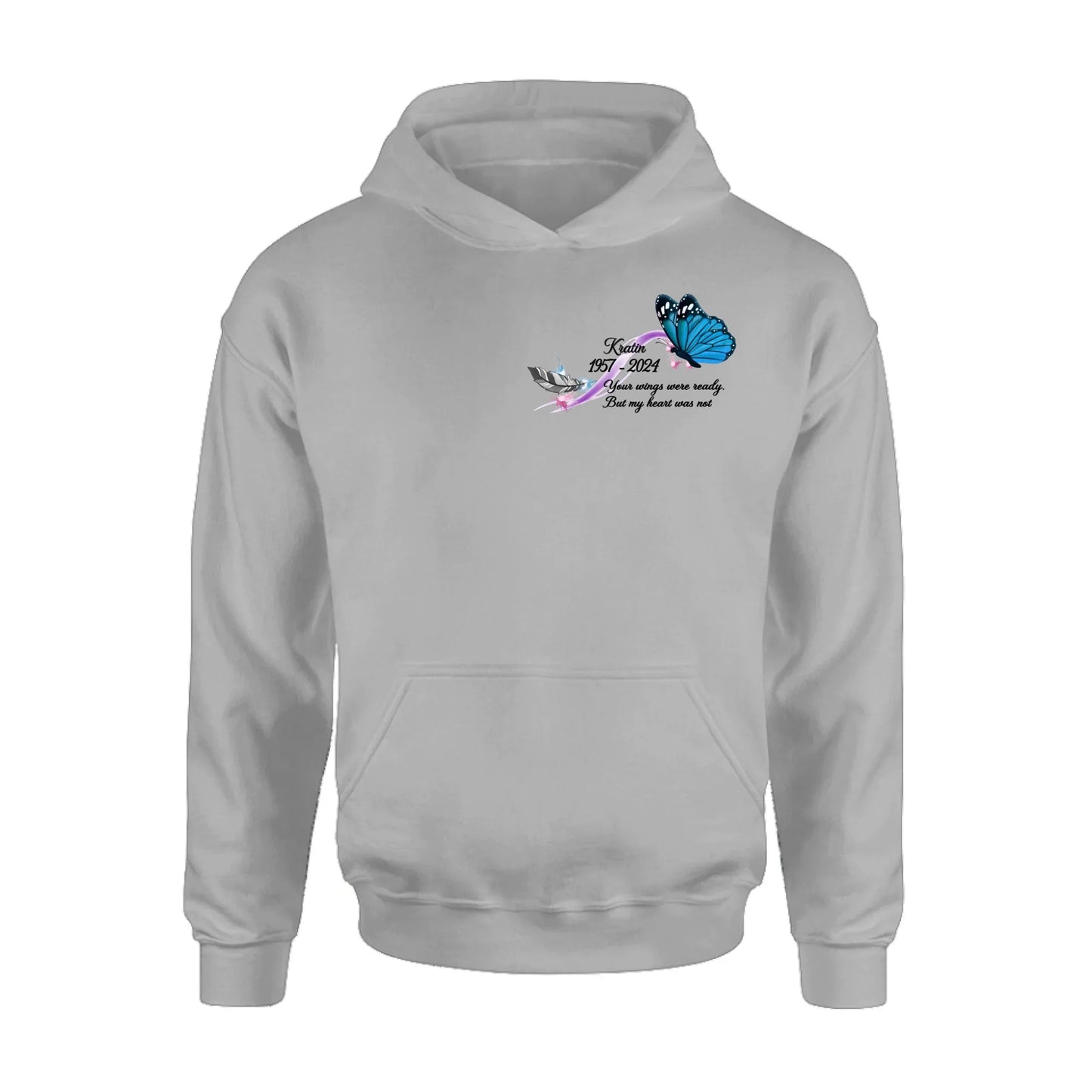 Personalized Memorial Butterfly Shirt/Hoodie - Gift Idea For Loss Of Family Member - Your Wings Were Ready But My Heart Was Not