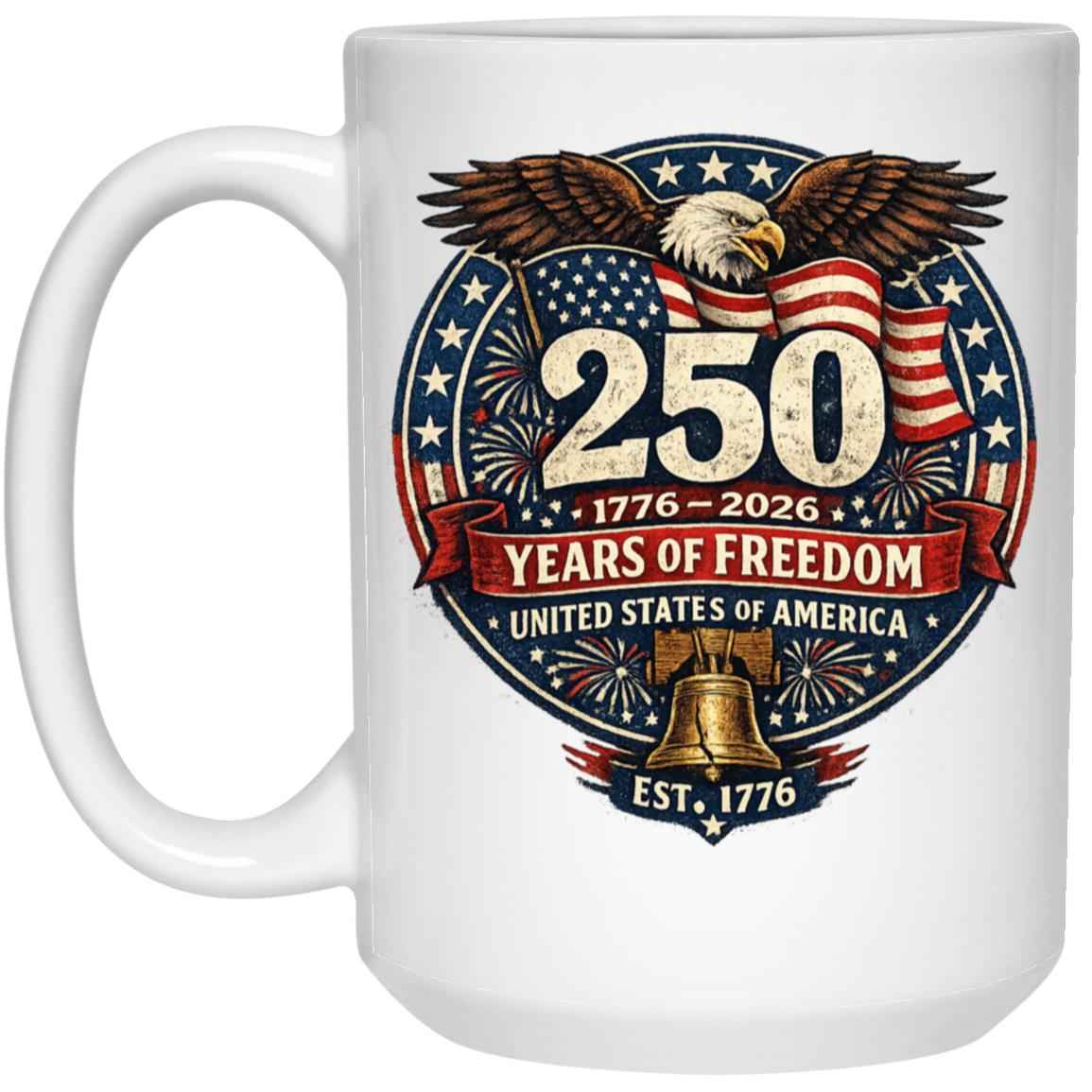 15oz White Mug Patriotic 250 Years of Freedom - Bell