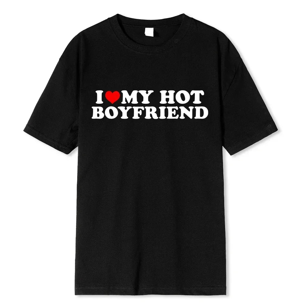 Vintage Funny I Love My Hot Girlfriend Boyfriend T-Shirt Couple Graphic T Shirt Men women Boyfriends Casual Sport