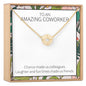 Coworker Necklace, Multiple Styles