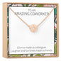 Coworker Necklace, Multiple Styles
