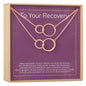 Recovery Necklace, Multiple Styles