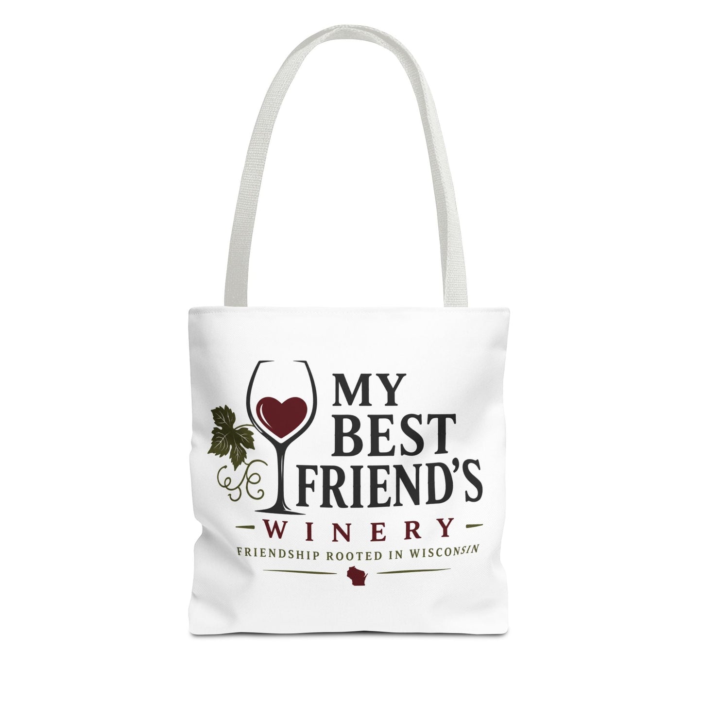 My Best Friend's Winery Tote Bag — Friendship Rooted in Wisconsin Wine Tote