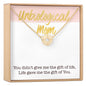 Unbiological Mom Necklace, Multiple Styles Necklace