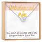 Unbiological Mom Necklace, Multiple Styles Necklace