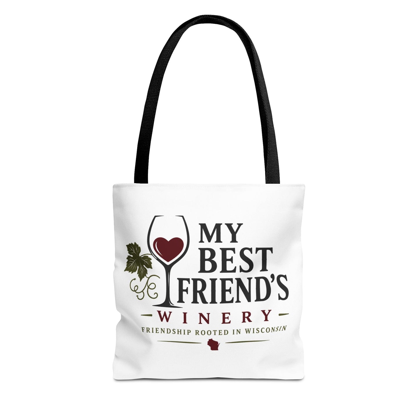 My Best Friend's Winery Tote Bag — Friendship Rooted in Wisconsin Wine Tote