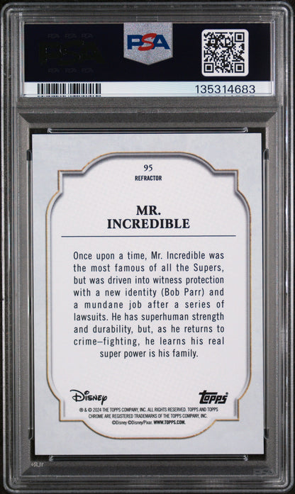 Graded 2024 Topps Chrome Disney Mr. Incredible #95 Refractor The Incredibles Trading Card PSA 10 Gem Mint