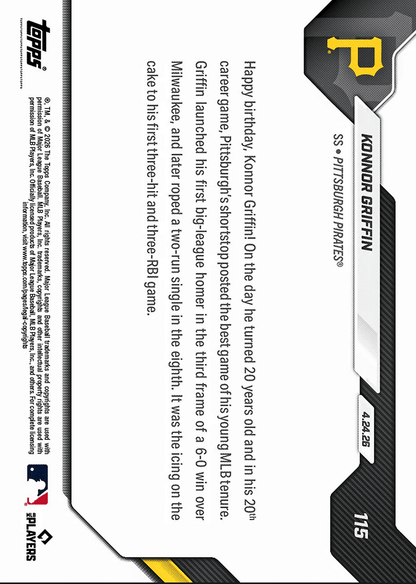 2026 Topps Now Konnor Griffin #115 Birthday Bash! Clubs 1st MLB Home Run on 20th Birthday Pittsburgh Pirates Rookie RC Baseball Card