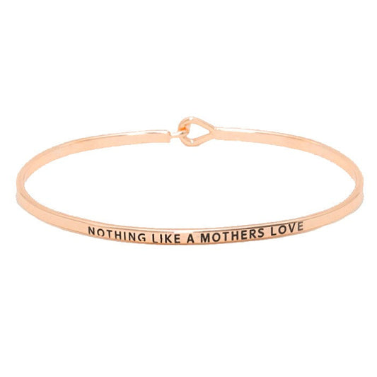 "Nothing like a Mother's Love" Metal Hook Bracelet Bangle