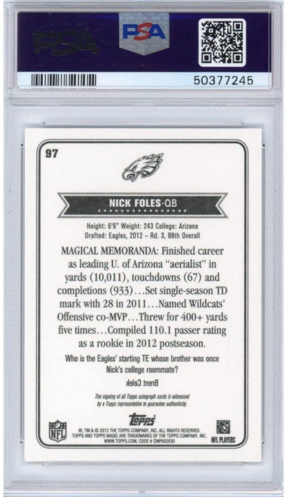 Graded 2012 Topps Magic Nick Foles #97 Rookie RC Autograph Football Card PSA 10 Gem Mint