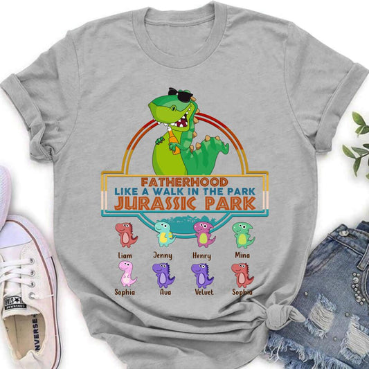 Personalized Dinosaurs Unisex T-shirt/Sweatshirt/Long Sleeve/Hoodie - Gift Idea For Father's Day - Fatherhood Like A Walk In The Park