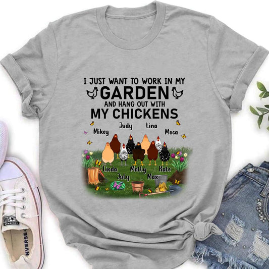 Personalized Shirt/Sleeve/Hoodie/Sweatshirt - Gift For Chicken Lovers - I just want to work in my Garden and hang out with my Chickens - Up to 9 Chickens