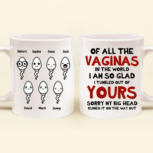 Personalized Mother Mug - Gift Idea For Mother's Day - Sorry My Big Head Ruined It On The Way Out