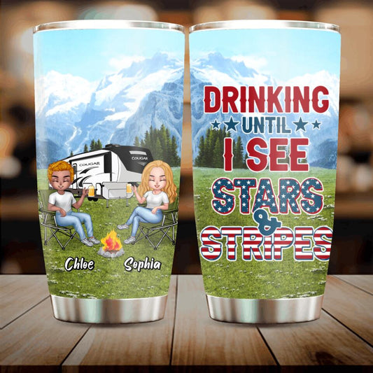 Personalized Camping Friends Tumbler - Up to 7 People - Gift Idea For Camping Lover/Friends - Drinking Until I See Stars And Stripes