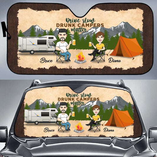 Personalized Camping Couple Windshield Sunshade - Gift Idea For Couple/Camping Lovers - Drive Slow Drunk Campers Matter