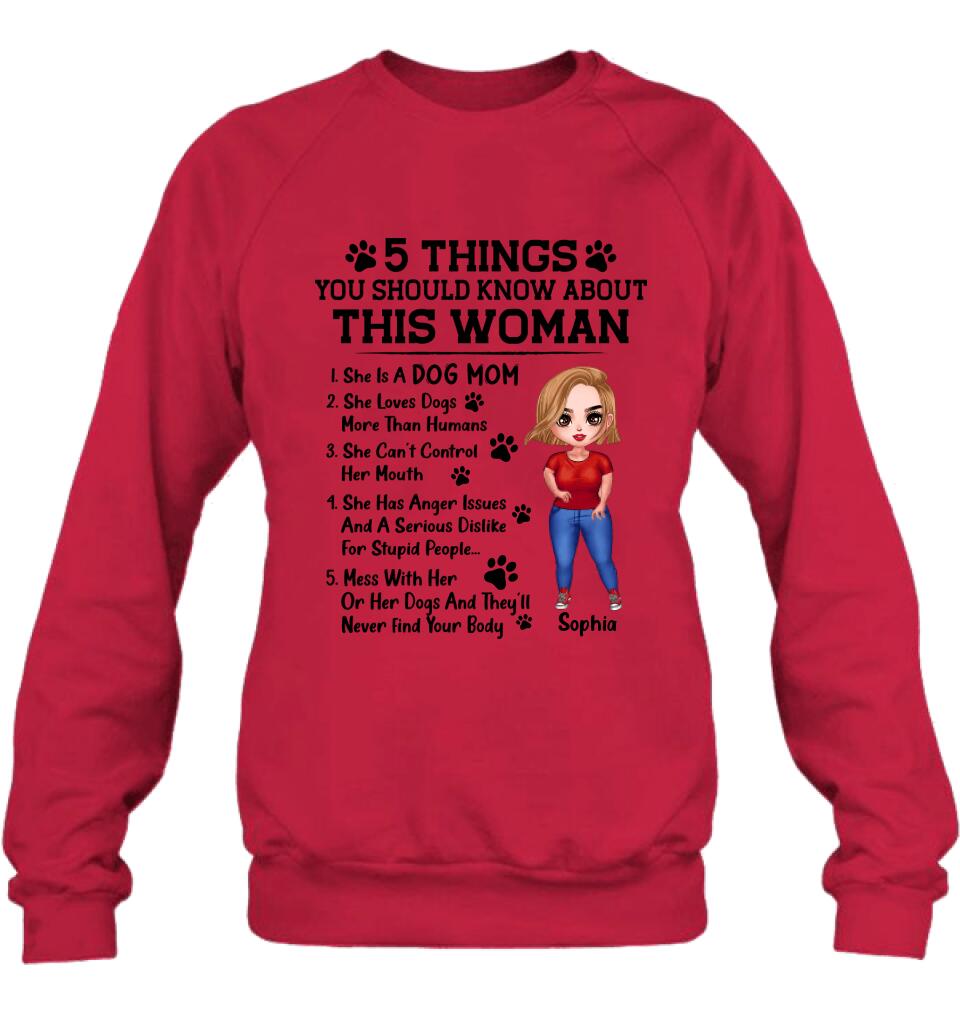 Personalized Dog Mom Shirt - Best Mother's Day Gift Idea For Dog Lovers - 5 Things You Should Know About This Woman