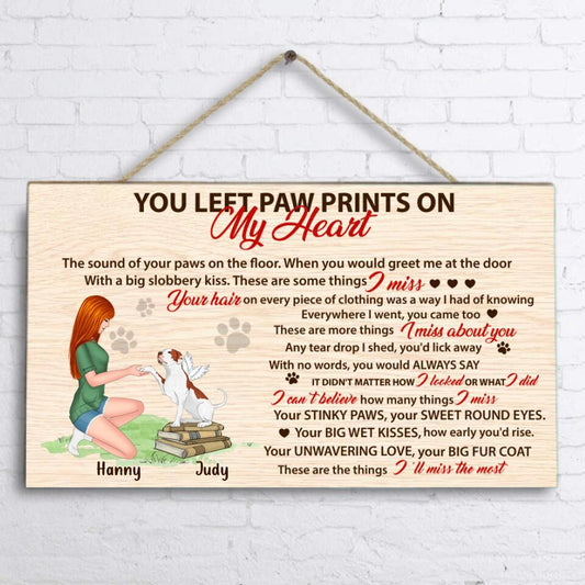 Custom Personalized Memorial Dog Wooden Sign - Memorial Passing Gift For Dog Lover - You Left Paw Prints On My Heart