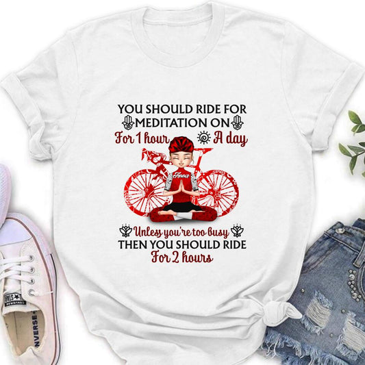 Personalized Yoga Girl T-shirt - Gift Idea For Yoga Lovers - You Should Ride For Meditation On For 1 Hour A Day
