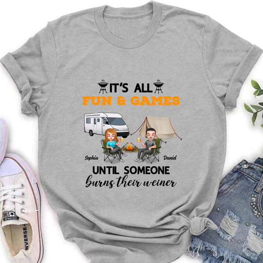 Personalized Camping Unisex T-Shirt/Sweatshirt/Hoodie/Long Sleeve - Gift For Couple/Camping Lovers - It's all fun and games until someone burns their weiner