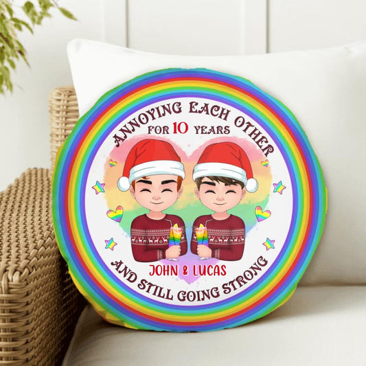 Custom Personalized LGBT Couple Round Pillow - Gifts Idea For LGBT - Annoying Each Other For 10 Years And Still Going Strong