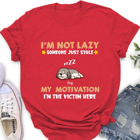 Personalized I'm Not Lazy Pet Shirt/Pullover Hoodie - Up to 6 Pets - Gift Idea For Dog/Cat Lover - I'm Not Lazy, Someone Just Stole My Motivation, I'm The Victim Here