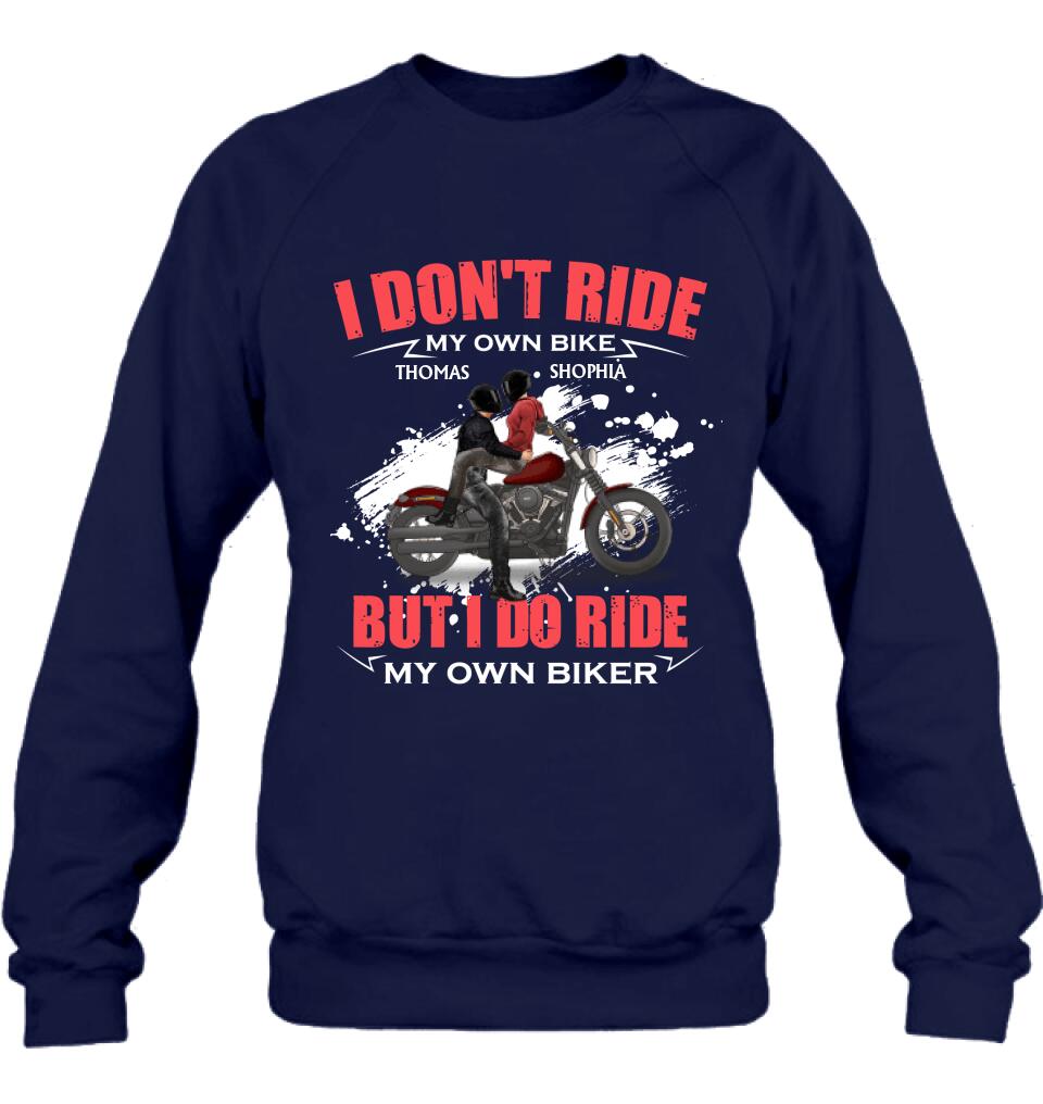 Personalized Couple Riding T- Shirt - Gifts For Riders - I Don't Ride My Own Bike But I Do Ride My Own Bike