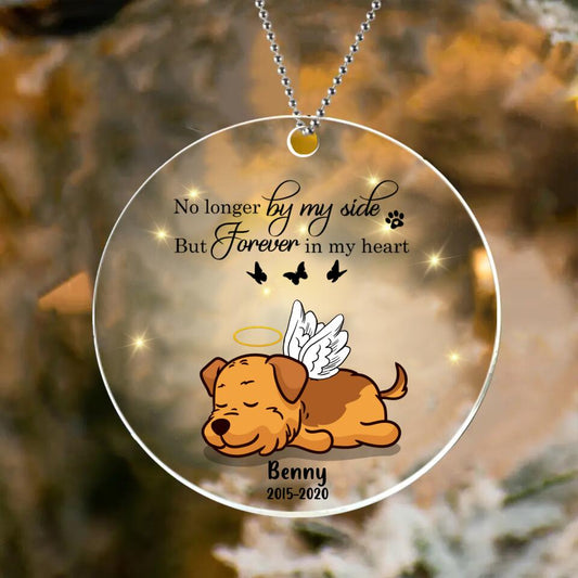 Custom Personalized Pet Acrylic Ornament - Memorial Gift Idea For Dog/Cat Lovers - No Longer By My Side But Forever In My Heart