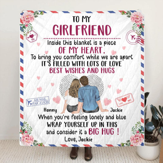 Personalized To My Girlfriend/Wife Quilt/Fleece Throw Blanket - Gift Idea For Couple/Wife/Girlfriend - Inside This Blanket Is A Piece Of My Heart