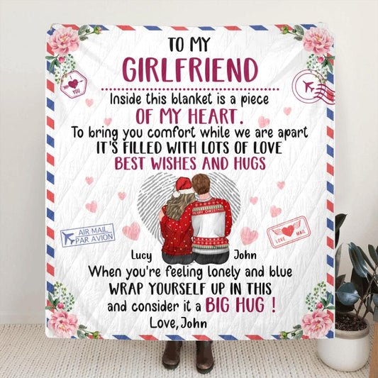 Personalized To My Girlfriend/Wife Quilt/Fleece Throw Blanket - Gift Idea For Couple/Wife/Girlfriend - Inside This Blanket Is A Piece Of My Heart