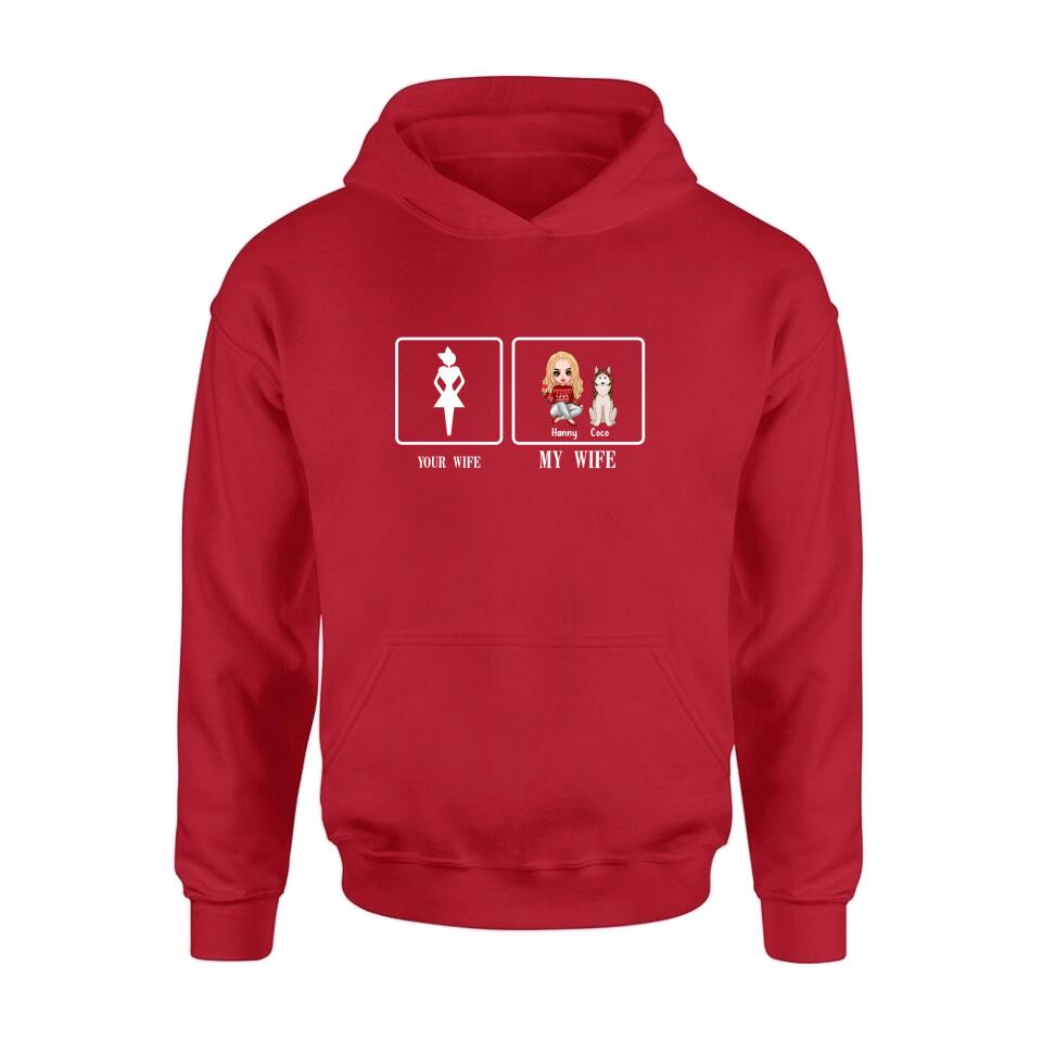 Custom Personalized My Wife T-shirt/ Long Sleeve/ Sweatshirt/ Hoodie - Gift Idea For Husband/ Wife/ Dog/ Cat Lover - Your Wife My Wife