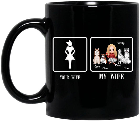 Custom Personalized My Wife Coffee Mug - Gift Idea For Husband/ Wife/ Dog/Cat Lover - Your Wife My Wife