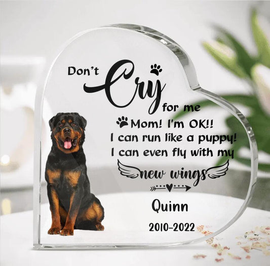 Personalized Dog Photo Acrylic Plaque - Memorial Gift For Dog Owners - Don't Cry For Me Mom