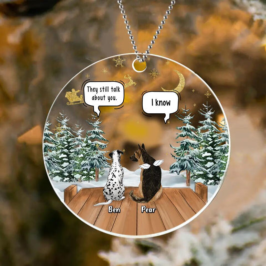 Personalized Memorial Pet Circle Acrylic Ornament - Up to 5 Pets - Memorial Gift Idea For Dog/Cat Lovers - They Still Talk About You