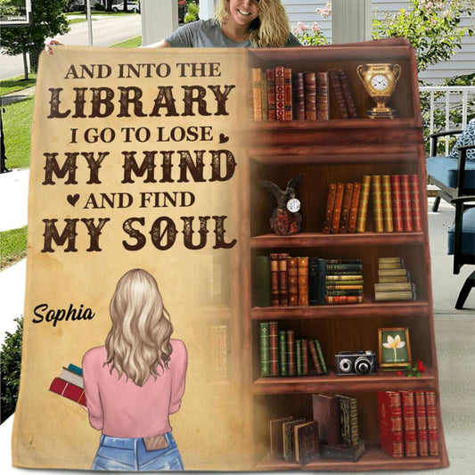 Personalized Girl In The Library Quilt/Fleece Blanket - Gift Idea For Book Lover - And Into The Library I Go To Lose My Mind And Find My Soul