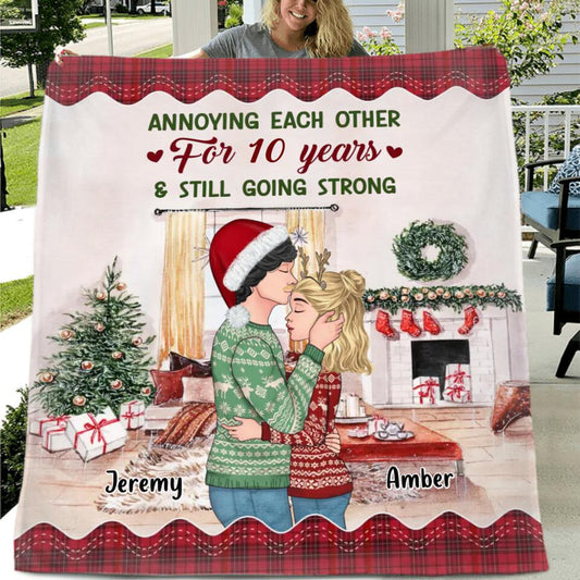 Personalized Christmas Couple Quilt/Fleece Blanket/Pillow Cover - Christmas/Anniversary Gift Idea For Couple - Annoying Each Other For Years And Still Going Strong